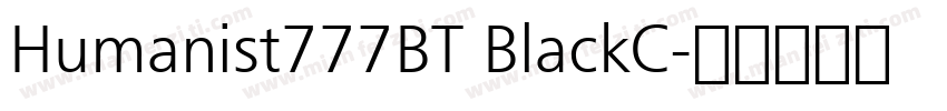 Humanist777BT BlackC字体转换